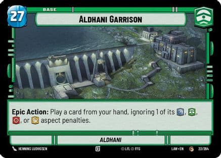 Aldhani Garrison // Experience — A Lawless Time Star Wars: Unlimited card by Henning Ludvigsen