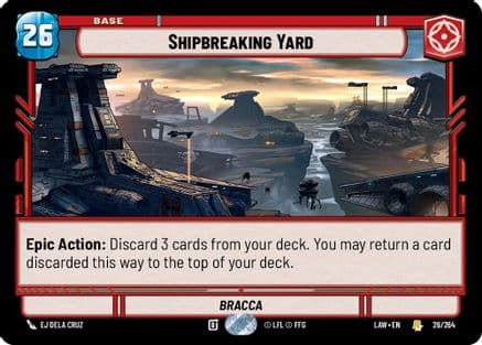 Shipbreaking Yard — A Lawless Time Star Wars: Unlimited card by EJ Dela Cruz