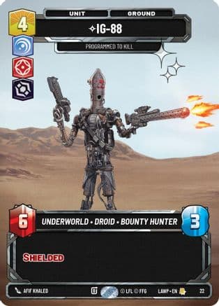 IG-88 - Programmed to Kill (Foil) — A Lawless Time - Weekly Play Promos