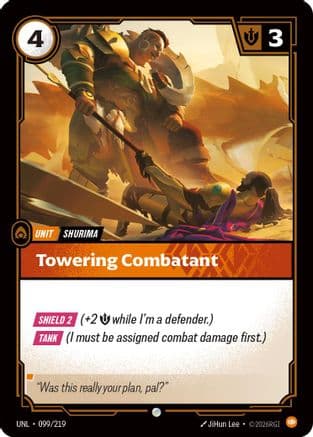 Towering Combatant — Unleashed