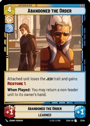 Abandoned the Order — Twin Suns Star Wars: Unlimited card by Johnny Morrow