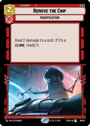 Remove the Chip — Twin Suns Star Wars: Unlimited card by Kyle Petchock