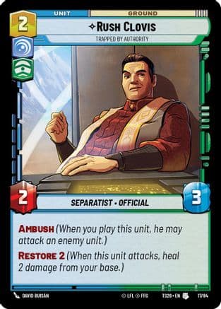 Rush Clovis - Trapped by Authority — Twin Suns Star Wars: Unlimited card by David Buisán