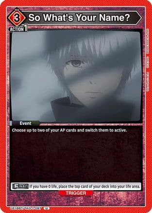 So What's Your Name? — UE18BT: Tokyo Ghoul