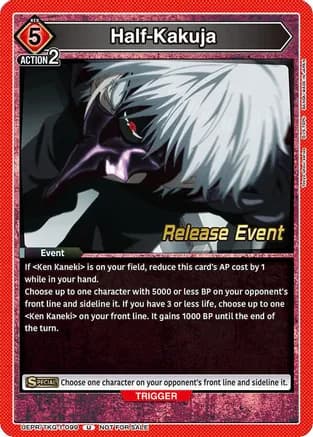 Half-Kakuja — UE18BT: Tokyo Ghoul Release Event Cards