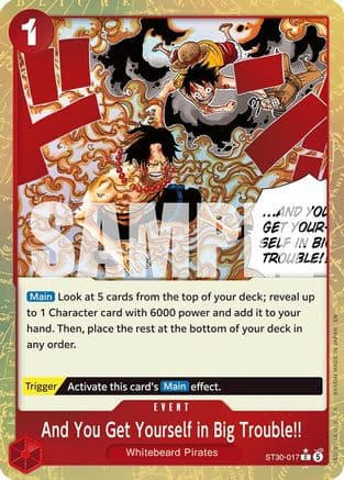 And You Get Yourself in Big Trouble!! (Parallel) — Starter Deck EX: Luffy & Ace