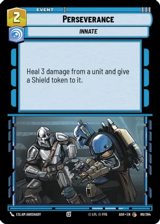 Perseverance — Ashes of the Empire Star Wars: Unlimited card by Eslam AboShady