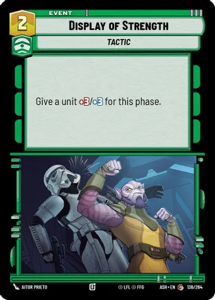 Display of Strength — Ashes of the Empire Star Wars: Unlimited card by Aitor Prieto