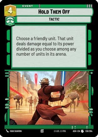 Hold Them Off — Ashes of the Empire Star Wars: Unlimited card by Ivan Shavrin