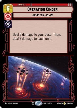 Operation Cinder — Ashes of the Empire Star Wars: Unlimited card by Shane Molina