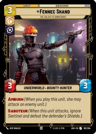 Fennec Shand - The Galaxy Is Dangerous — Ashes of the Empire Star Wars: Unlimited card by Aitor Prieto