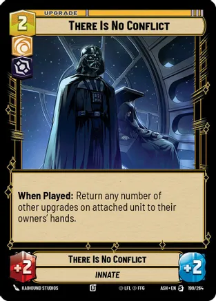 There Is No Conflict — Ashes of the Empire Star Wars: Unlimited card by Kaihound Studios