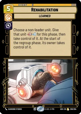 Rehabilitation — Ashes of the Empire Star Wars: Unlimited card by Kaihound Studios