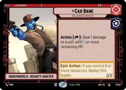 Cad Bane - Still Faster Than You — Ashes of the Empire Star Wars: Unlimited card by Johnny Morrow