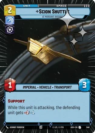 Scion Shuttle - At Morgan's Bidding (Hyperspace Foil) — Ashes of the Empire