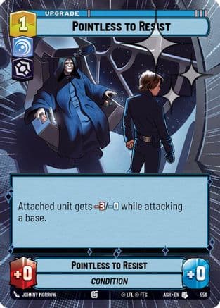 Pointless to Resist (Hyperspace Foil) — Ashes of the Empire