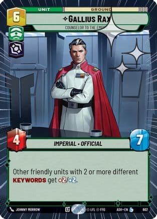 Gallius Rax - Counselor to the Empire (Hyperspace Foil) — Ashes of the Empire