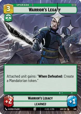 Warrior's Legacy (Hyperspace Foil) — Ashes of the Empire