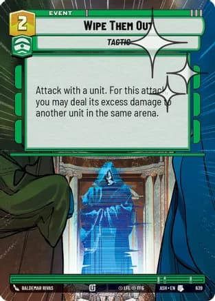 Wipe Them Out (Hyperspace Foil) — Ashes of the Empire