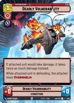 Deadly Vulnerability (Hyperspace Foil) — Ashes of the Empire