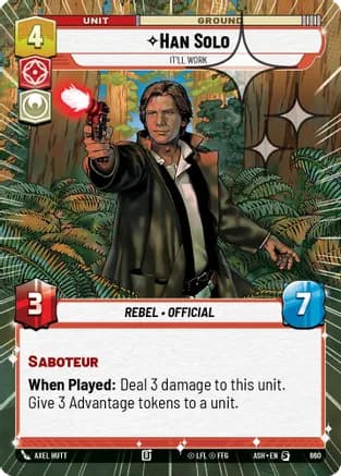 Han Solo - It'll Work (Hyperspace Foil) — Ashes of the Empire