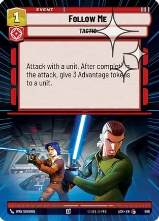 Follow Me (Hyperspace Foil) — Ashes of the Empire