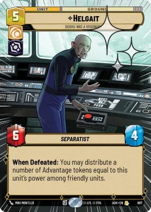 Helgait - Dooku Was a Visionary (Hyperspace Foil) — Ashes of the Empire
