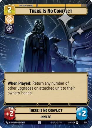 There Is No Conflict (Hyperspace Foil) — Ashes of the Empire