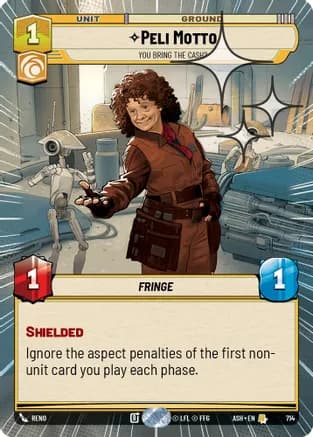 Peli Motto - You Bring the Cash? (Hyperspace Foil) — Ashes of the Empire