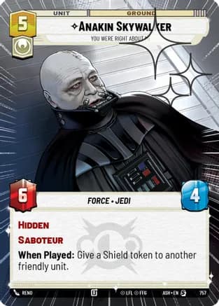 Anakin Skywalker - You Were Right About Me (Hyperspace Foil) — Ashes of the Empire