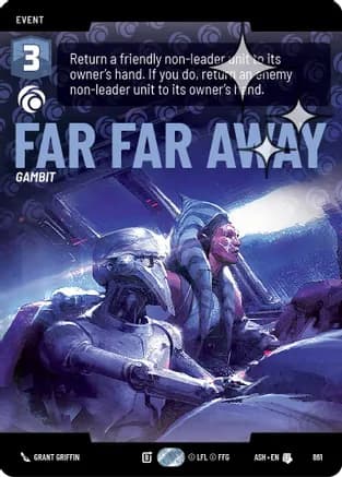 Far Far Away (Prestige Foil) — Ashes of the Empire
