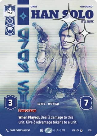 Han Solo - It'll Work (Prestige Foil) — Ashes of the Empire