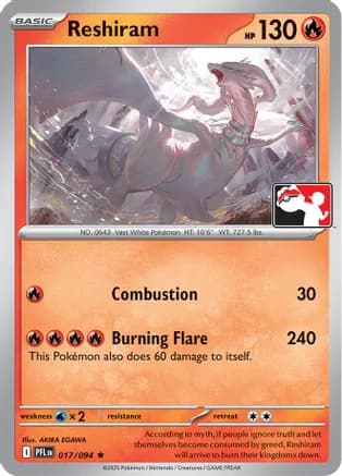 Reshiram - 017/094 — Prize Pack Series Cards
