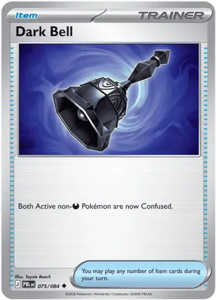 Dark Bell - 075/084 — ME05: Pitch Black Pokémon TCG card by Toyste Beach