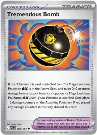 Tremendous Bomb - 082/084 — ME05: Pitch Black Pokémon TCG card by inose yukie