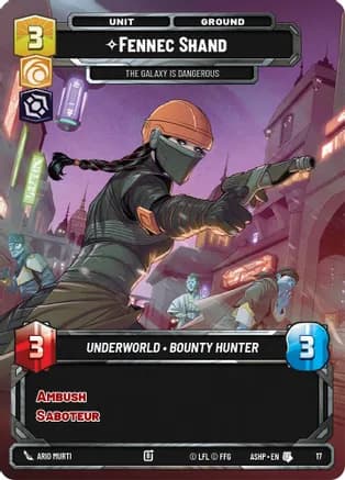 Fennec Shand - The Galaxy Is Dangerous — Ashes of the Empire - Weekly Play Promos