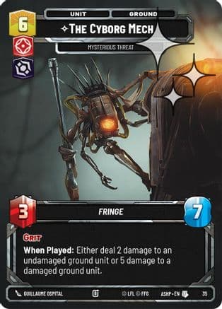 The Cyborg Mech - Mysterious Threat (Foil) — Ashes of the Empire - Weekly Play Promos