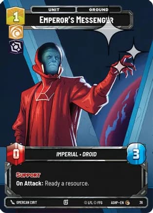 Emperor's Messenger (Foil) — Ashes of the Empire - Weekly Play Promos