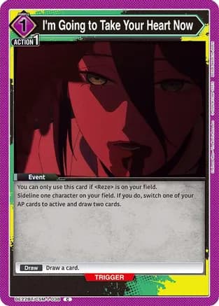 I'm Going to Take Your Heart Now — UE22BT: CHAINSAW MAN