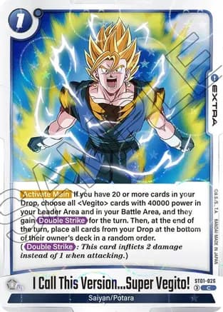 I Call This Version...Super Vegito! (Dragon Ball Pattern) — Story Booster 01