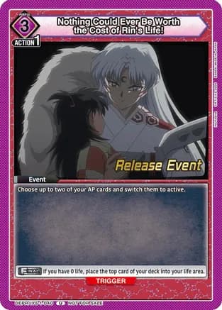 Nothing Could Ever Be Worth the Cost of Rin's Life! — UE23BT: Inuyasha Release Event Cards