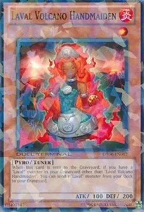 Laval Volcano Handmaiden — Duel Terminal 6