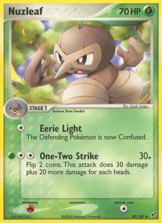 Nuzleaf — EX Deoxys Pokémon TCG card by Kouki Saitou