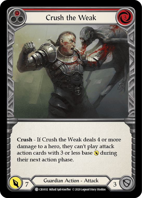 Crush the Weak (Red) — Crucible of War Flesh and Blood card by Mihail Spil-Haufter