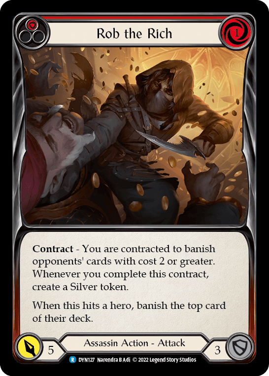 Rob the Rich (Red) — Dynasty Flesh and Blood card by Narendra B.A.G.