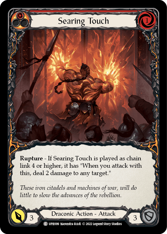 Searing Touch — Uprising Flesh and Blood card by Narendra Badi
