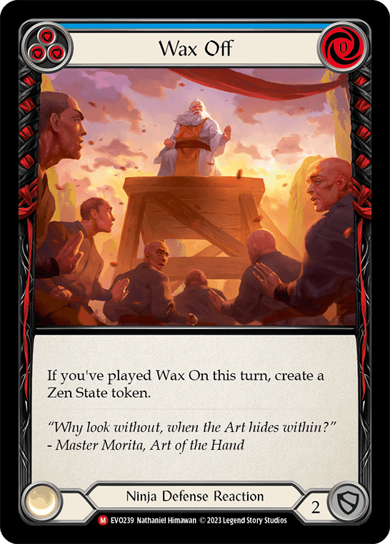 Wax Off — Bright Lights Flesh and Blood card by Nathaniel Himawan