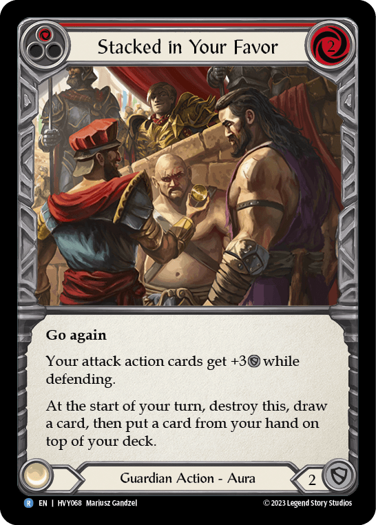 Stacked in Your Favor (Red) — Heavy Hitters Flesh and Blood card by Mariusz Gandzel