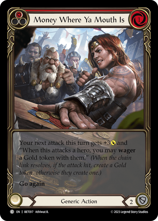 Money Where Ya Mouth Is (Red) — Flesh and Blood card