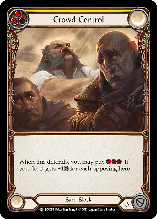 Crowd Control (Yellow) — Round the Table: TCCxLSS Flesh and Blood card by Sebastian Szmyd